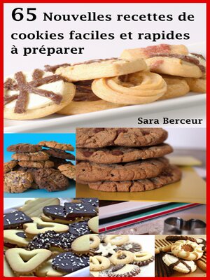 cover image of 65 Nouvelles recettes de cookies faciles et rapides à préparer